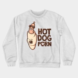 Hot dog porn Crewneck Sweatshirt